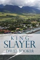 King Slayer 1481940619 Book Cover
