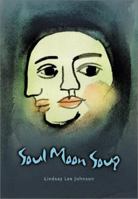 Soul Moon Soup 1886910871 Book Cover
