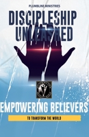 Discipleship Unleashed - Study Notes 1312420650 Book Cover