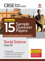 CBSE Board Exam 2023 I-Succeed 15 Sample Question Papers Social Science Class 10 ( As per Latest CBSE Sample paper issued on 16 sep 2023 ) 9327195590 Book Cover