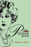 My Precious Jewel 1539052850 Book Cover