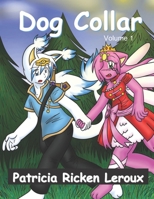 Dog Collar: Volume 1 B08LT7PVCP Book Cover