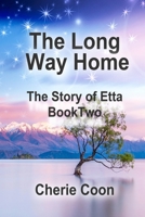 The Long Way Home 1532388659 Book Cover