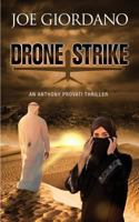 Drone Strike, (Anthony Provati Thriller #2) 1624204295 Book Cover