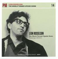 The World Turned Upside Down: Rosselsongs 1960–2010 (PM Audio) 1604864982 Book Cover
