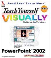 Teach Yourself VISUALLY PowerPoint 2002 0764536605 Book Cover