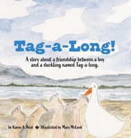 Tag-a-Long! 0578397641 Book Cover