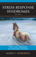 Stress Response Syndromes: PTSD, Grief, Adjustment, and Dissociative Disorders 0876682980 Book Cover