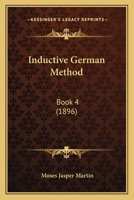 Inductive German Method: Book 4 1436881692 Book Cover