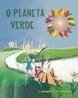 O Planeta Verde B08FKS7YPL Book Cover