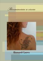 Ricominciare a Vivere 1291549226 Book Cover