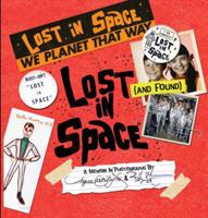 Lost (and Found) in Space 1944068236 Book Cover
