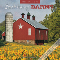 Beckoning Barns 2022 12 x 12 Inch Monthly Square Wall Calendar by Hopper Studios Featuring the Artwork and Photography of Lori Deiter, Rural Country Art 1773726854 Book Cover