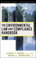 The Environmental Law and Compliance Handbook 0071340947 Book Cover