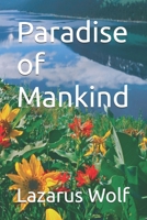 Paradise of Mankind B0H6R5K91S Book Cover