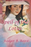 Spell of the Lotus B09WPKNC3Z Book Cover