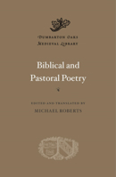 Biblical and Pastoral Poetry 0674271262 Book Cover