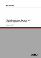 Private Investments: Warrants und exotische Optionen auf Aktien 3638834573 Book Cover