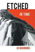Etched in Time 1460275888 Book Cover