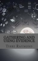 Gathering and Using Evidence: 150042885X Book Cover