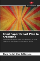 Bond Paper Export Plan to Argentina 6204102230 Book Cover