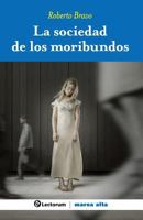 La Sociedad de Los Moribundos 1502555360 Book Cover