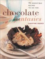 Chocolate Fantasies 1581730209 Book Cover