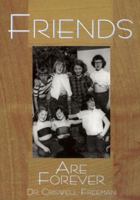 Friends Are Forever: A Treasury of Quotations About Laughter, Loyalty, Sharing and Trust (Forever) 1583341366 Book Cover