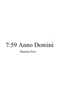 7: 59 Anno Domini B088BCKQGT Book Cover
