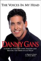 The Voices in My Head: A Story of Triumph over Tragedy and Beating the Odds in Vegas 1935043129 Book Cover