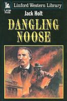Dangling Noose 184782241X Book Cover
