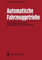 Automatische Fahrzeuggetriebe: Grundlagen, Bauformen, Eigenschaften, Besonderheiten 3642841198 Book Cover