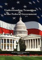 Understanding Transition in the Federal Government 1456475258 Book Cover