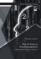 Web 2.0-Tools Im Projektmanagement: Einsatzmoglichkeiten, Chancen Und Nutzen 3640360184 Book Cover