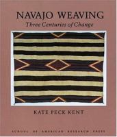 Navajo weaving: Three centuries of change (Studies in American Indian art) 0933452136 Book Cover