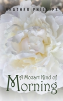 A Mozart Kind of Morning 1398468975 Book Cover