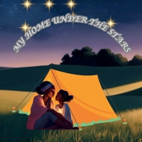 My Home Under the Stars B0DVZD28BC Book Cover
