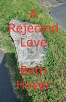 A Rejected Love (Saga of Seabrook Tales) B0GJJNNGCX Book Cover