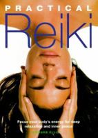 Practical Reiki: Focus Your Body's Energy for Deep Relaxation and Inner Peace 0806968079 Book Cover