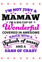 Beautiful Mamaw Monthly Planner 2020 - 2021: Mamaw is A Big Cup of Wonderful Funny Quotes Sunflower 2 Years Planner A5 Size Schedule Calendar Views to Write in Ideas 1661659594 Book Cover