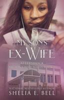 My Son's Ex-Wife 1601628366 Book Cover