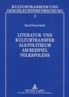 Literatur- Und Kulturtransfer ALS Politikum Am Beispiel Volkspolens 3631546386 Book Cover