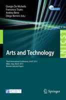 Arts and Technology: Third International Conference, ArtsIT 2013, Milan, Bicocca, Italy, March 21-23, 2013, Revised Selected Papers 3642379818 Book Cover