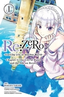 Re:ZERO -Starting Life in Another World-, Chapter 5: The City of Water and the Ode on Heroes, Vol. 1 B0GTKX2STS Book Cover