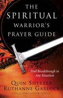 The Spiritual Warrior's Prayer Guide 0830747125 Book Cover