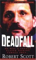 Deadfall 0786016825 Book Cover
