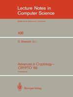 Advances in Cryptology: Crypto '89. Proceedings (Lecture Notes in Computer Science) 0387973176 Book Cover
