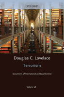 Terrorism Documents of International and Local Control Volumes 98 0195383087 Book Cover