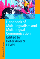 Multilingual Communication (Handbooks of Applied Linguistics [Hal]) 311021251X Book Cover