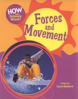 Exploring Forces and Movement 1404242775 Book Cover
